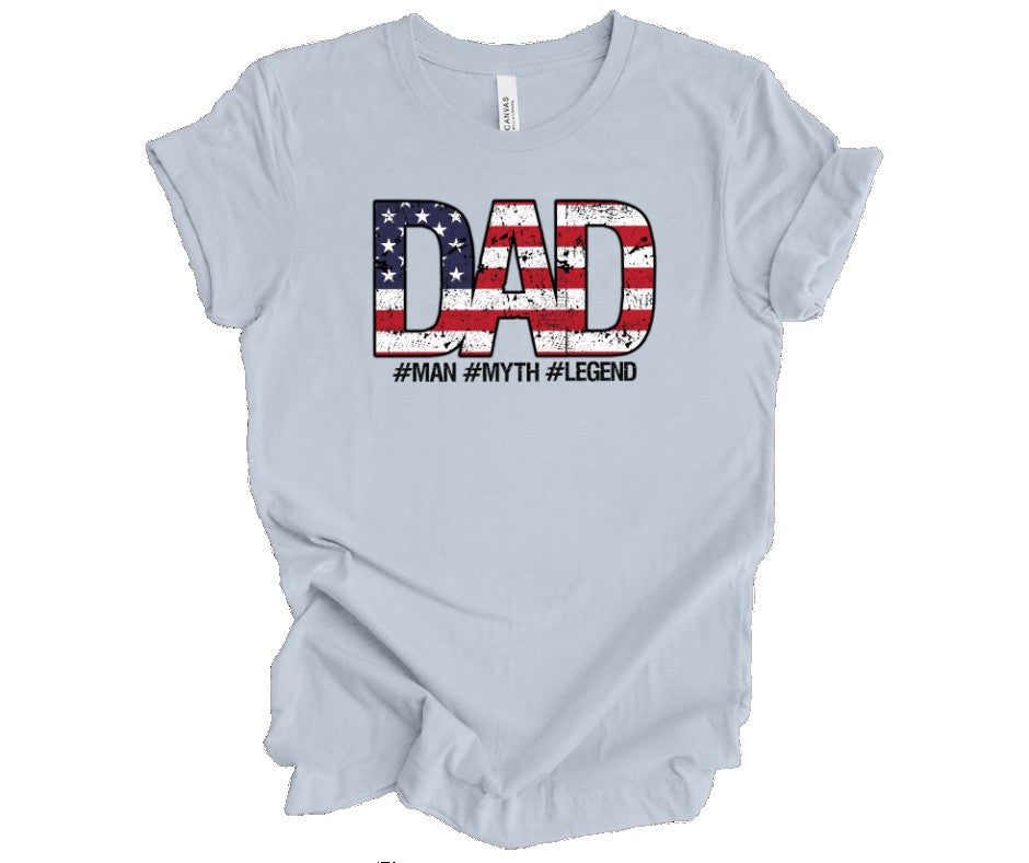 Dad #Man #Myth #Legend" Short Sleeve Tee Bella Canvas